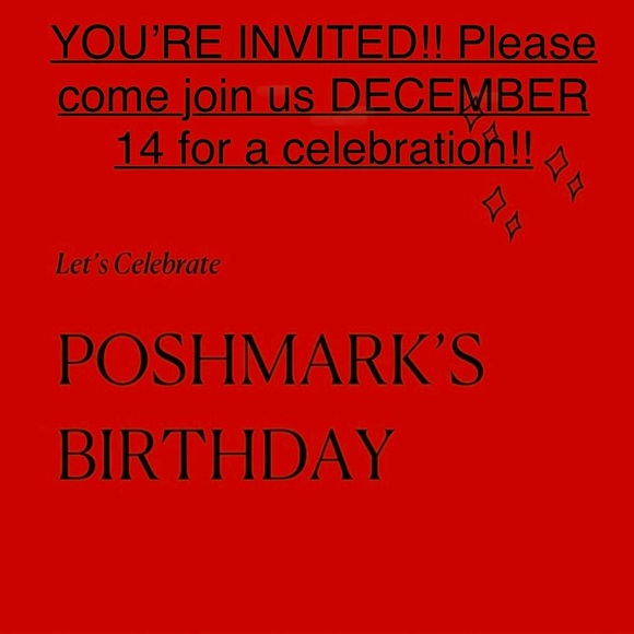 𝐃𝐄𝐂𝐄𝐌𝐁𝐄𝐑 𝟏𝟒!! POSHMARK TURNS 13!! Posh + Connect 12/14/2024 12pm - Picture 1 of 15